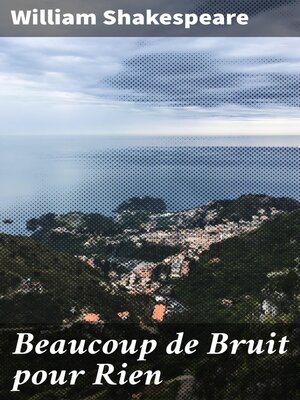 cover image of Beaucoup de Bruit pour Rien